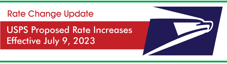 USPS Proposed Rate Changes Effective 7/9/23
